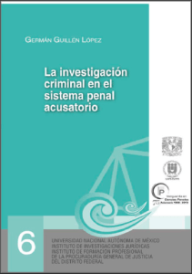 La Investigación criminal en el sistema penal acusatorio