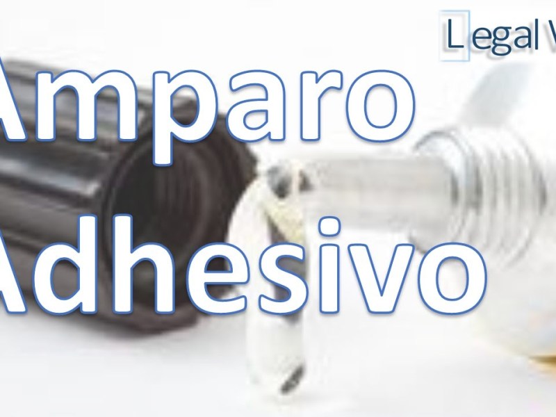 AMPARO ADHESIVO –&nbsp;FORMULARIO