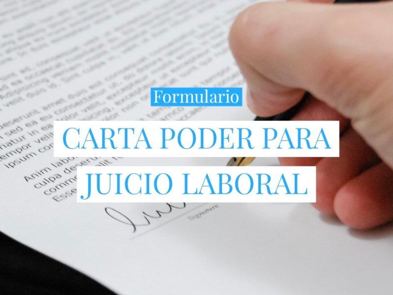 FORMATO DE CARTA PODER PARA TRIBUNAL FEDERAL LABORAL – ESTADO DE&nbsp;MÉXICO